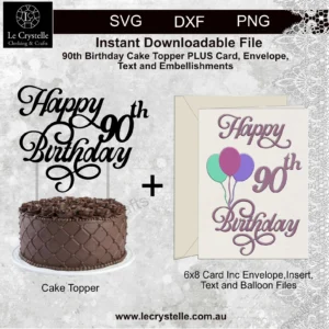 90 Birthday Cake Topper SVG