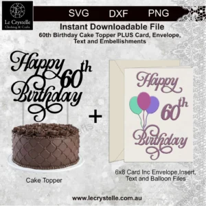 60 Birthday Cake Topper with Card SVG