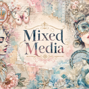 Mixed Media