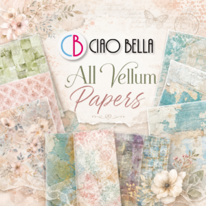 All Ciao Bella Vellum Collections
